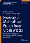 Recovery of Materials and Energy from Urban Wastes : A Volume in the Encyclopedia of Sustainability Science and Technology, Second Edition - Book