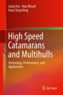 High Speed Catamarans and Multihulls : Technology, Performance, and Applications - eBook