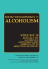 Research on Alcoholics Anonymous and Spirituality in Addiction Recovery : The Twelve-Step Program Model Spiritually Oriented Recovery Twelve-Step Membership Effectiveness and Outcome Research - Book