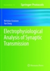 Electrophysiological Analysis of Synaptic Transmission - Book
