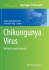 Chikungunya Virus : Methods and Protocols - Book