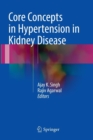 Core Concepts in Hypertension in Kidney Disease - Book