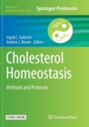 Cholesterol Homeostasis : Methods and Protocols - Book