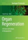 Organ Regeneration : 3D Stem Cell Culture & Manipulation - Book