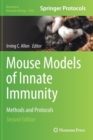 Mouse Models of Innate Immunity : Methods and Protocols - Book