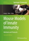Mouse Models of Innate Immunity : Methods and Protocols - eBook