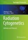 Radiation Cytogenetics : Methods and Protocols - eBook