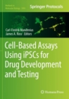 Cell-Based Assays Using iPSCs for Drug Development and Testing - Book