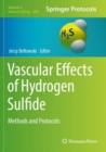 Vascular Effects of Hydrogen Sulfide : Methods and Protocols - Book