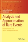 Analysis and Approximation of Rare Events : Representations and Weak Convergence Methods - Book