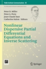 Nonlinear Dispersive Partial Differential Equations and Inverse Scattering - Book