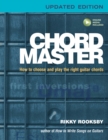 Chord Master : How to Choose and Play the Right Guitar Chords - Book