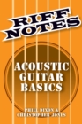 Riff Notes: Acoustic Guitar Basics - eBook