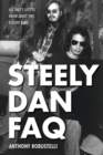 Steely Dan FAQ : All That's Left to Know About This Elusive Band - Book