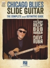 Chicago Blues Slide Guitar : The Complete and Definitive Guide - Book