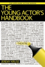 The Young Actor's Handbook - Book