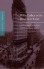 Cather Studies, Volume 11 : Willa Cather at the Modernist Crux - eBook