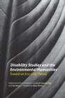 Disability Studies and the Environmental Humanities : Toward an Eco-Crip Theory - eBook