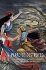 Paradise Destroyed : Catastrophe and Citizenship in the French Caribbean - eBook