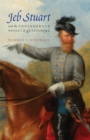 Jeb Stuart and the Confederate Defeat at Gettysburg - eBook