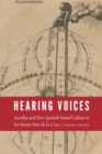 Hearing Voices : Aurality and New Spanish Sound Culture in Sor Juana Ines de la Cruz - eBook