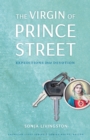 Virgin of Prince Street : Expeditions into Devotion - eBook