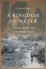 Kingdom of Water : Adaptation and Survival in the Houma Nation - eBook
