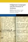 Indigenous Languages and the Promise of Archives - Book