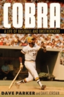 Cobra : A Life of Baseball and Brotherhood - eBook