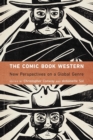 Comic Book Western : New Perspectives on a Global Genre - eBook