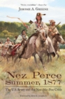 Nez Perce Summer, 1877 : The U.S. Army and the Nee-Me-Poo Crisis - Book