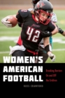 Women's American Football : Breaking Barriers On and Off the Gridiron - Book