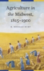 Agriculture in the Midwest, 1815-1900 - Book