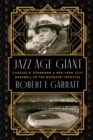 Jazz Age Giant : Charles A. Stoneham and New York City Baseball in the Roaring Twenties - eBook