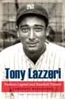 Tony Lazzeri : Yankees Legend and Baseball Pioneer - Book
