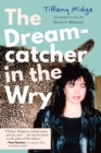 The Dreamcatcher in the Wry - Book