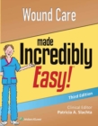 Wound Care Made Incredibly Easy - eBook