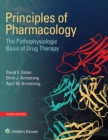 Principles of Pharmacology : The Pathophysiologic Basis of Drug Therapy - eBook