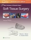 Master Techniques in Orthopaedic Surgery: Soft Tissue Surgery - Book