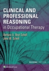 Clinical and Professional Reasoning in Occupational Therapy - Book