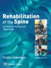 Rehabilitation of the Spine: A Patient-Centered Approach - eBook