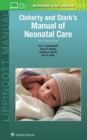 Cloherty and Stark's Manual of Neonatal Care - Book