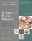 Colon and Rectal Surgery: Anorectal Operations - eBook