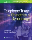 Telephone Triage for Obstetrics & Gynecology - Book