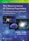 The Neuroscience of Clinical Psychiatry - Book