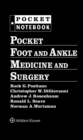 Pocket Foot and Ankle Medicine and Surgery - Book