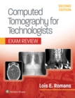 Computed Tomography for Technologists: Exam Review - Book