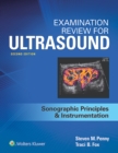 Examination Review for Ultrasound: SPI : Sonographic Principles & Instrumentation - Book