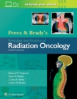 Perez & Brady's Principles and Practice of Radiation Oncology - Book