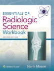 Essentials of Radiologic Science Workbook - eBook